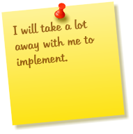 I will take a lot away with me to implement.